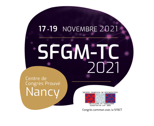 20e Congrès de la SFGM-TC, du 17 au 19 novembre 2021, Centre de Congrès Prouvé Nancy